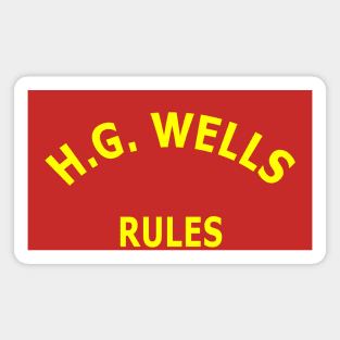 H.G. Wells Rules Magnet